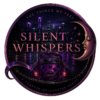 S I L E N T  W H I S P E R S